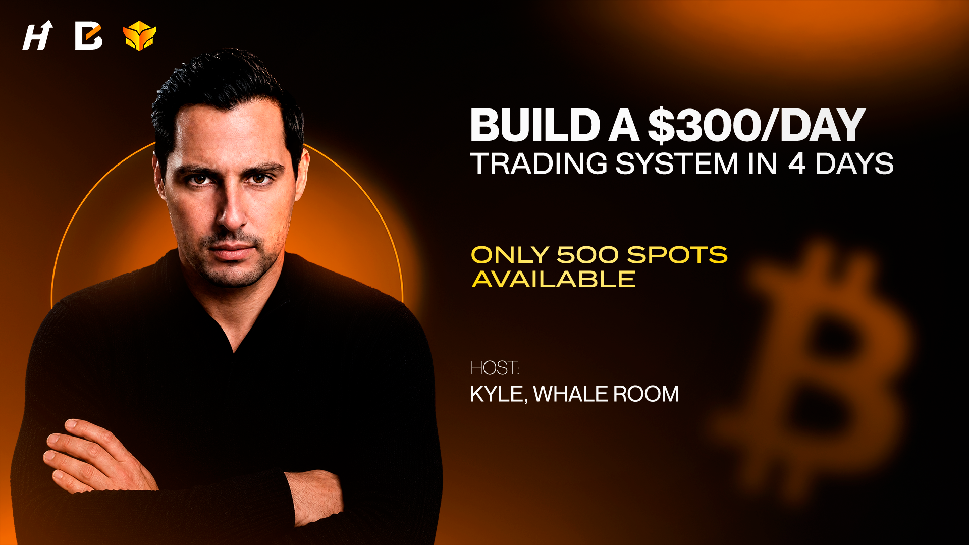 Build a $300/Day Trading System in 4 Days — hosted by Kyle, Whale Room